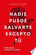 Nadie puede salvarte excepto tú
