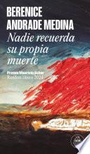 Nadie recuerda su propia muerte