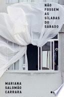 Não fossem as sílabas do sábado