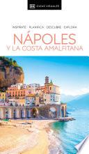 Nápoles y la Costa Amalfitana (Guías Visuales)