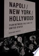 Napoli/New York/Hollywood