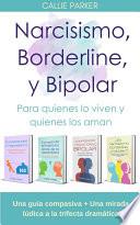 Narcisismo, Borderline e Bipolare
