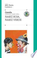 Nariz roja, nariz verde