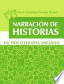 Narración de historias en psicoterapia infantil