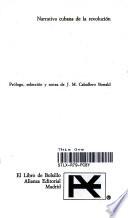 Narrativa Cubana De La Revolucion 