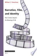 Narrative, Film, and Identity