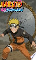 NARUTO SHIPPUDEN: El Eco del Espejo Roto