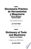 Nash's diccionario práctico de herramientas y maquinaria