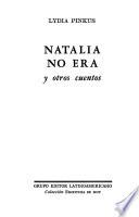 Natalia no era y otros cuentos
