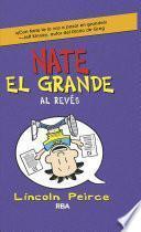 Nate el Grande 5 - Al revés