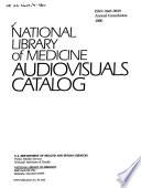 National Library of Medicine Audiovisuals Catalog