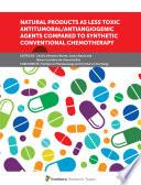Natural Products as Less Toxic Antitumoral/Antiangiogenic Agents Compared to Synthetic Conventional Chemotherapy