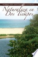 Naturaleza en Dos Tiempos