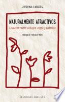 Naturalmente atractivos