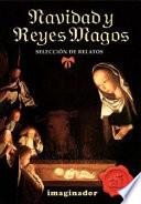 Navidad Y Reyes Magos