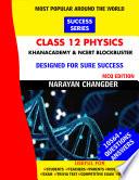 NCERT & KHAN ACADEMY CLASS 12 PHYSICS