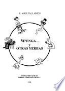Ñe'enga-- y otras yerbas