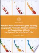 Nearshore Marine Paleoclimatic Regions, Increasing Zoogeographic Provinciality, Molluscan Extinctions, and Paleoshorelines, California