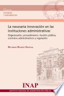 necesaria innovación en las instituciones administrativas