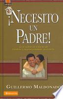 Necesito un Padre!