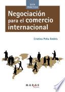 Negociación para el comercio internacional