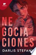 Negociaciones (El negocio 2)