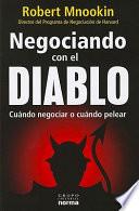 Negociando Con el Diablo