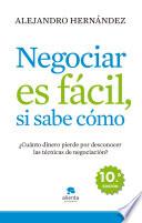 Negociar es fácil, si sabe cómo