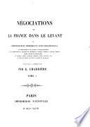 Négociations de la France dans le Levant: 1515-1547