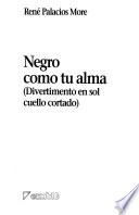 Negro como tu alma