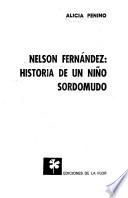 Nelson Fernández, historia de un niño sordomudo