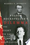 Nelson Rockefeller's Dilemma
