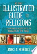 Nelson's Illustrated Guide to Religions