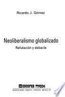 Neoliberalismo globalizado