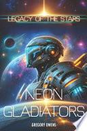 Neon Gladiators