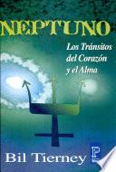 Neptuno. Los Transitos del Corazón y el Alma