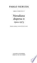 Nerudiana dispersa II, 1922-1973