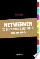 Netwerken zo eenvoudig is het (niet)