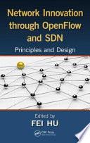 Network Innovation through OpenFlow and SDN
