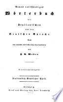 Neues vollständiges Wörterbuch der Italienischen und der Deutschen Sprache