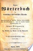 Neues Wörterbuch der kroatischen und deutschen Sprache