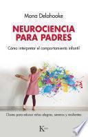Neurociencia para padres