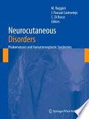 Neurocutaneous Disorders