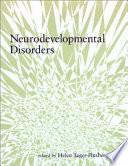 Neurodevelopmental Disorders