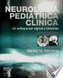 Neurología Pediátrica Clínica + Expert Consult 6 ed. © 2010 R 2011