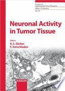 Neuronal Activity in Tumor Tissue