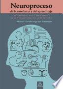 Neuroproceso de la enseñanza y del aprendizaje