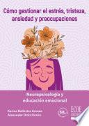 Neuropsicología y educación emocional - 1ra edición