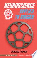 Neuroscience applied to soccer. Practical proposal