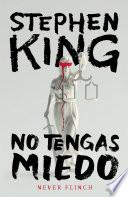 Never Flinch (No tengas miedo) Spanish Edition